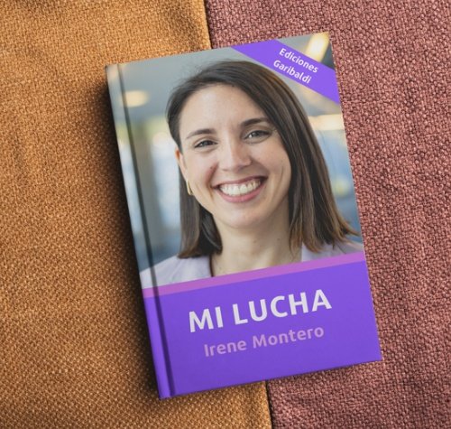 Irene Montero presentará próximamente “Mi lucha”, sus memorias políticas: poder, conflicto, feminismo y supervivencia en primera persona. Una mirada personal a una etapa clave de la política reciente